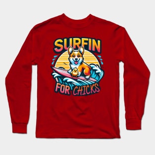 Surfin for Chicks, Funny, Cute, Corgi, Beach tee, Meme Long Sleeve T-Shirt